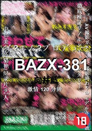 BAZX-381