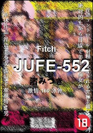 JUFE-552
